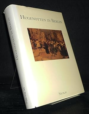 Bild des Verkufers fr Hugenotten in Berlin. [Herausgegeben von Gottfried Bregulla]. zum Verkauf von Antiquariat Kretzer