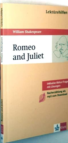 Romeo and Juliet - Lektürehilfen inklusive Abitur-Fragen mit Lösungen (Lektürehilfen - Klett-Lern...