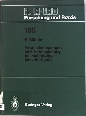 Seller image for Produktionsmengen- und -terminplanung bei mehrstufiger Linienfertigung. Forschung und Praxis, Band 105; for sale by books4less (Versandantiquariat Petra Gros GmbH & Co. KG)