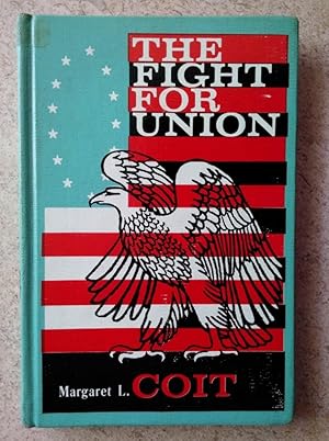 The Fight for Union