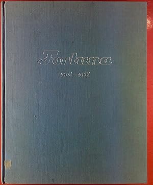 Imagen del vendedor de Fortuna 1903-1953. 50 Jahre. Beitrag zur Geschichte eines Schwbischen Fabrikunternehmens a la venta por biblion2