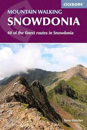 Mountain Walking in Snowdonia : 40 of the finest routes in Snowdonia