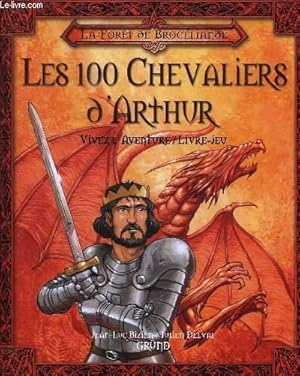 Seller image for LES 100 CHEVALIERS D'ARTHUR for sale by Le-Livre