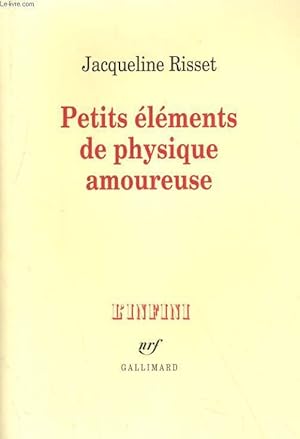 Bild des Verkufers fr PETITS ELEMENTS DE PHYSIQUE AMOUREUSE zum Verkauf von Le-Livre