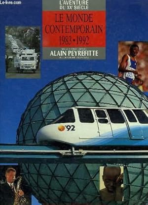 Seller image for L'AVENTURE DU XXe SIECLE, LE MONDE CONTEMPORAIN, 1983-1992 for sale by Le-Livre