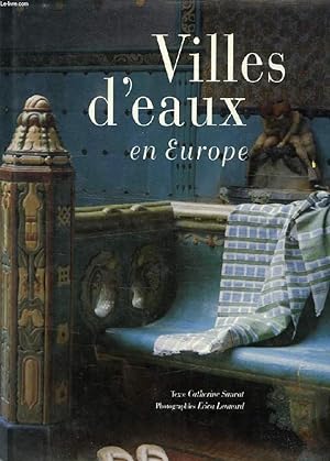 Seller image for VILLES D'EAU EN EUROPE for sale by Le-Livre