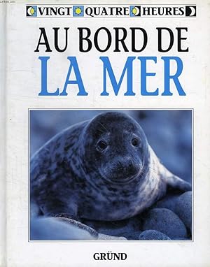 Seller image for 24 HEURES AU BORD DE LA MER for sale by Le-Livre