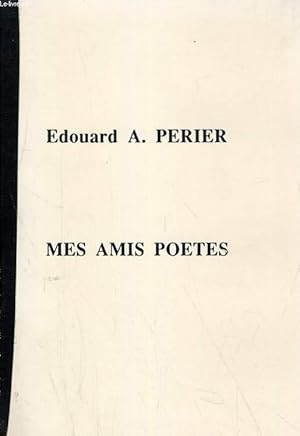 Seller image for MES AMIS POETES for sale by Le-Livre