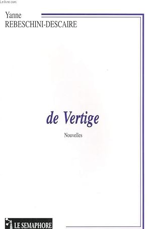 DE VERTIGE. NOUVELLES