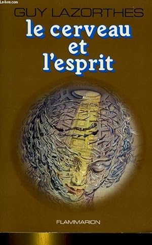 Imagen del vendedor de LE CERVEAU ET L'ESPRIT a la venta por Le-Livre