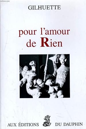 POUR L'AMOUR DE RIEN