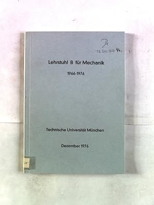 Seller image for Lehrstuhl B fr Mechanik 1966-1976. for sale by Antiquariat Bookfarm