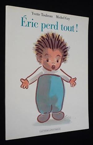 Seller image for Eric perd tout ! for sale by Abraxas-libris