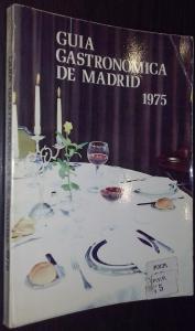 Bild des Verkufers fr Gua gastronmica de Madrid zum Verkauf von Librera La Candela