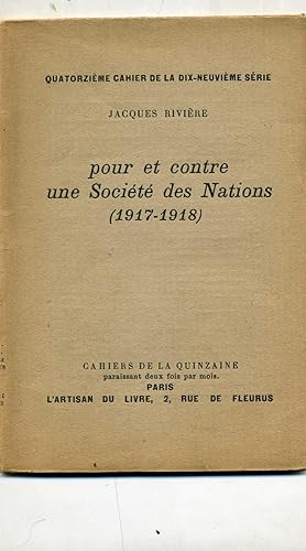 Bild des Verkufers fr POUR ET CONTRE UNE SOCIT DES NATIONS ( 1917 - 1918 ) zum Verkauf von Librairie CLERC