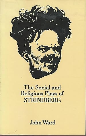 Bild des Verkufers fr The Social and Religious Plays of Strindberg zum Verkauf von Dorley House Books, Inc.