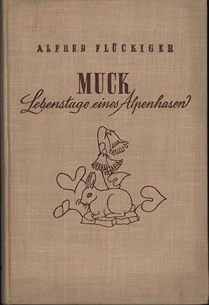 Bild des Verkufers fr Muck. Lebenstage eines Alpenhasen. Illustriert von Vreni Zingg. zum Verkauf von Antiquariat Kastanienhof