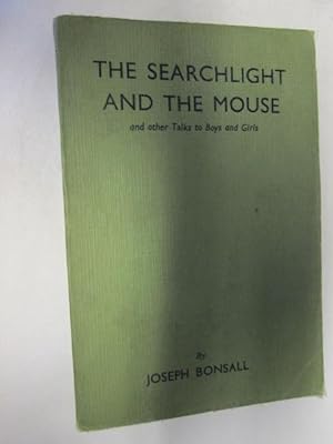 Bild des Verkufers fr The Searchlight And The Mouse zum Verkauf von Goldstone Rare Books