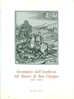 Bild des Verkufers fr Inventario dell'archivio di San Giorgio (1407-1805) zum Verkauf von Librodifaccia