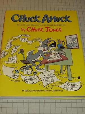 Immagine del venditore per Chuck Amuck: The Life and Times of an Animated Cartoonist venduto da rareviewbooks