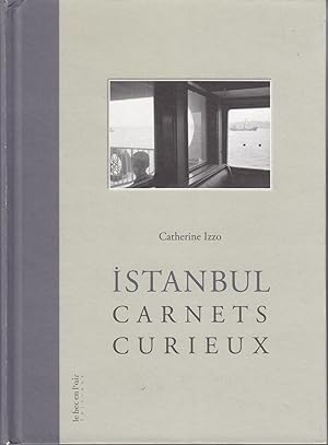 Bild des Verkufers fr Istanbul. Carnets curieux zum Verkauf von le livre ouvert. Isabelle Krummenacher