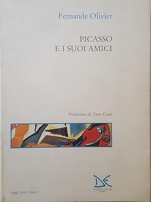 Bild des Verkufers fr Picasso e i suoi amici. zum Verkauf von LIBRERIA PAOLO BONGIORNO