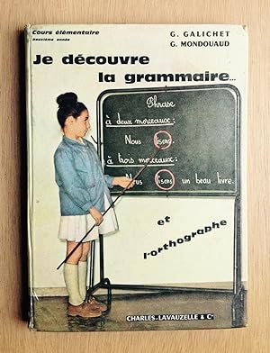Imagen del vendedor de Je dcouvre la grammaire et l'orthographe. Cours lmentaire. Deuxime anne a la venta por Les bouquins d'Alain
