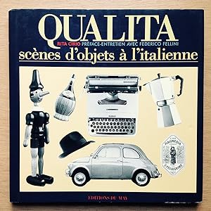 Image du vendeur pour Qualita. Scnes d'objets  l'italienne. Prface-entretien avec Federico Fellini mis en vente par Les bouquins d'Alain