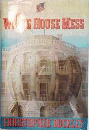Imagen del vendedor de The White House Mess (Inscribed) a la venta por Derringer Books, Member ABAA