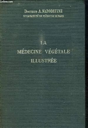 Seller image for LA MEDECINE VEGETALE ILLUSTREE for sale by Le-Livre