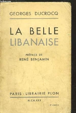 Bild des Verkufers fr LA BELLE LIBANAISE zum Verkauf von Le-Livre