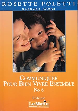 Communiquer pour bien vivre ensemble, N°6