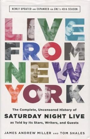Imagen del vendedor de Live From New York: The Complete, Uncensored History of Saturday Night Live as Told By Its Stars, Writers, and Guests a la venta por Kenneth A. Himber