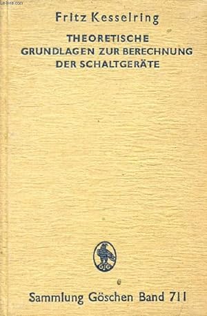 Immagine del venditore per THEORETISCHE GRUNDLAGEN ZUR BERECHNUNG DER SCHALTGERTE venduto da Le-Livre