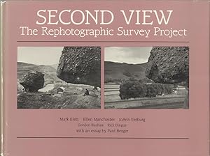 SECOND VIEW: THE REPHOTOGRAPHIC SURVEY PROJECT
