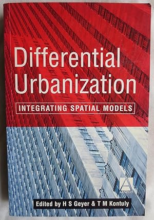 Differential urbanization : integrating spatial models
