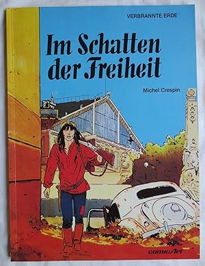 Bild des Verkufers fr Verbrannte Erde : Im Schatten der Freiheit zum Verkauf von VersandAntiquariat Claus Sydow