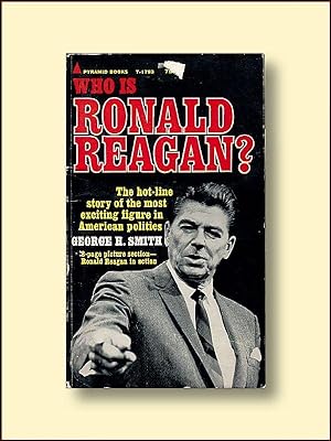 Imagen del vendedor de Who is Ronald Reagan: The Hot-line Story of the Most Exciting Figure in American Politics a la venta por Catron Grant Books