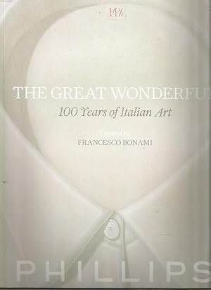 Seller image for The Great Wonderful: 100 Years of Italian Art (13 May 2015) for sale by Bookfeathers, LLC