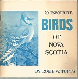 Image du vendeur pour 20 Favourite Birds of Nova Scotia mis en vente par Bookfeathers, LLC