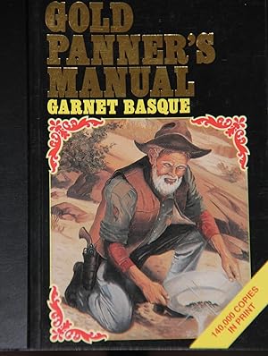Seller image for Gold Panner's Manual (Prospecting and Treasure Hunting) for sale by Mad Hatter Bookstore
