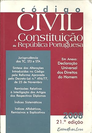 CÓDIGO CIVIL E CONSTITUIÇÃO DA REPÚBLICA PORTUGUESA. Em anexo: Declaração Universal dos Direitos ...