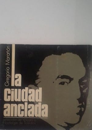 LA CIUDAD ANCLADA