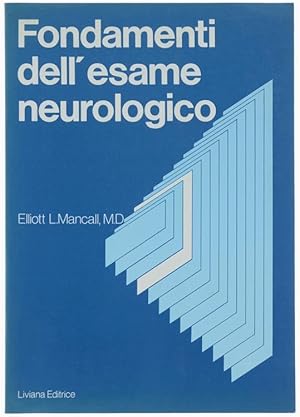 Image du vendeur pour FONDAMENTI DELL'ESAME NEUROLOGICO.: mis en vente par Bergoglio Libri d'Epoca