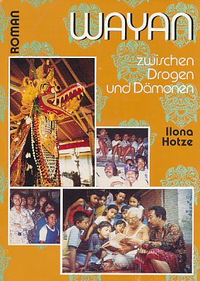 Seller image for Wayan. Zwischen Drogen und Dämonen. Roman. for sale by Fundus-Online GbR Borkert Schwarz Zerfaß