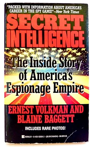Image du vendeur pour Secret Intelligence: The Inside Story of America's Espionage Empire mis en vente par The Parnassus BookShop