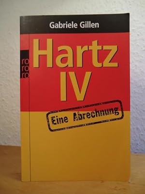 Seller image for Hartz IV: Eine Abrechnung for sale by Antiquariat Weber