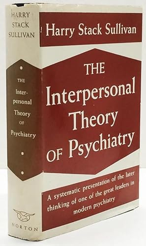 Imagen del vendedor de The Interpersonal Theory of Psychiatry a la venta por Bohemian Bookworm