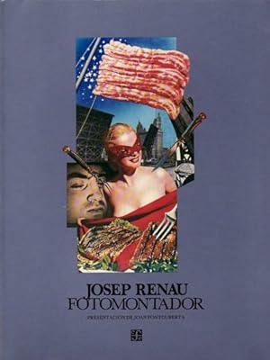 JOSEP RENAU: FOTOMONTADOR