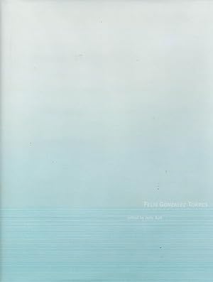 Seller image for FELIX GONZALEZ-TORRES for sale by Arcana: Books on the Arts